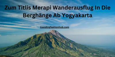Zum Titlis Merapi Wanderausflug In Die Berghänge Ab Yogyakarta